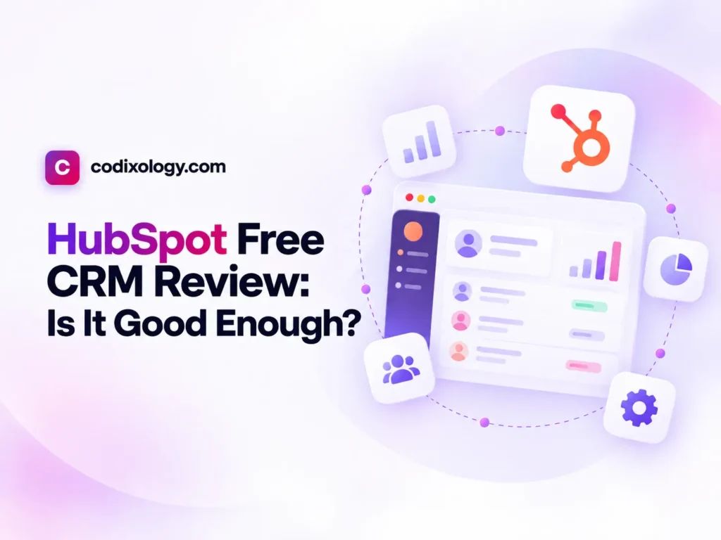 HubSpot Free CRM Review: Is It Good Enough? 1 HubSpot CRM Review