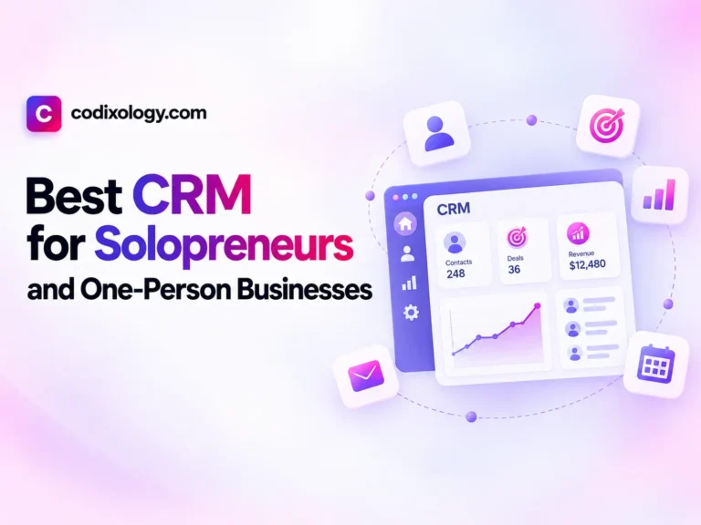 Best CRM for Solopreneurs and One-Person Businesses